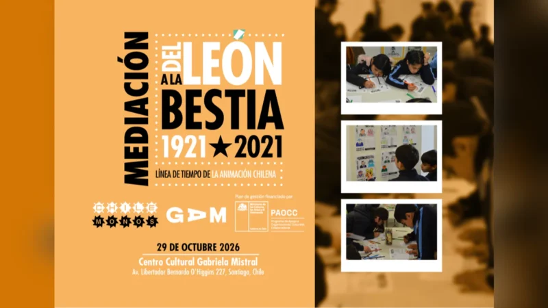 Mediación "Del León a la Bestia 1921-2021" | Centro Cultural GAM